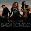 2much & Lil Star - Baza Comigo - Single